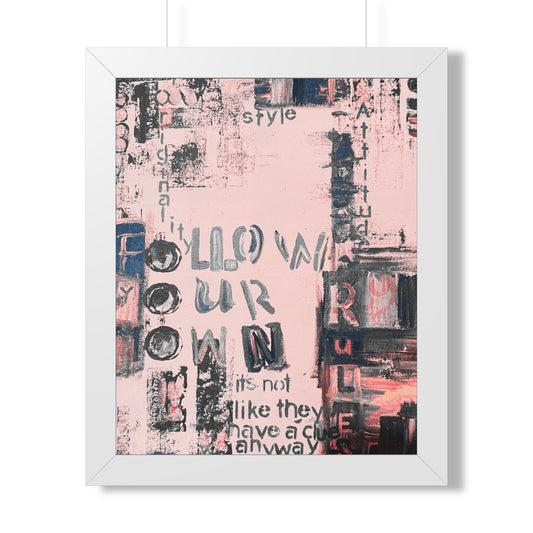 Follow Your Own Rules Framed Poster β Pink Abstract Typography Wall Art - Fortunate Lemon Shop