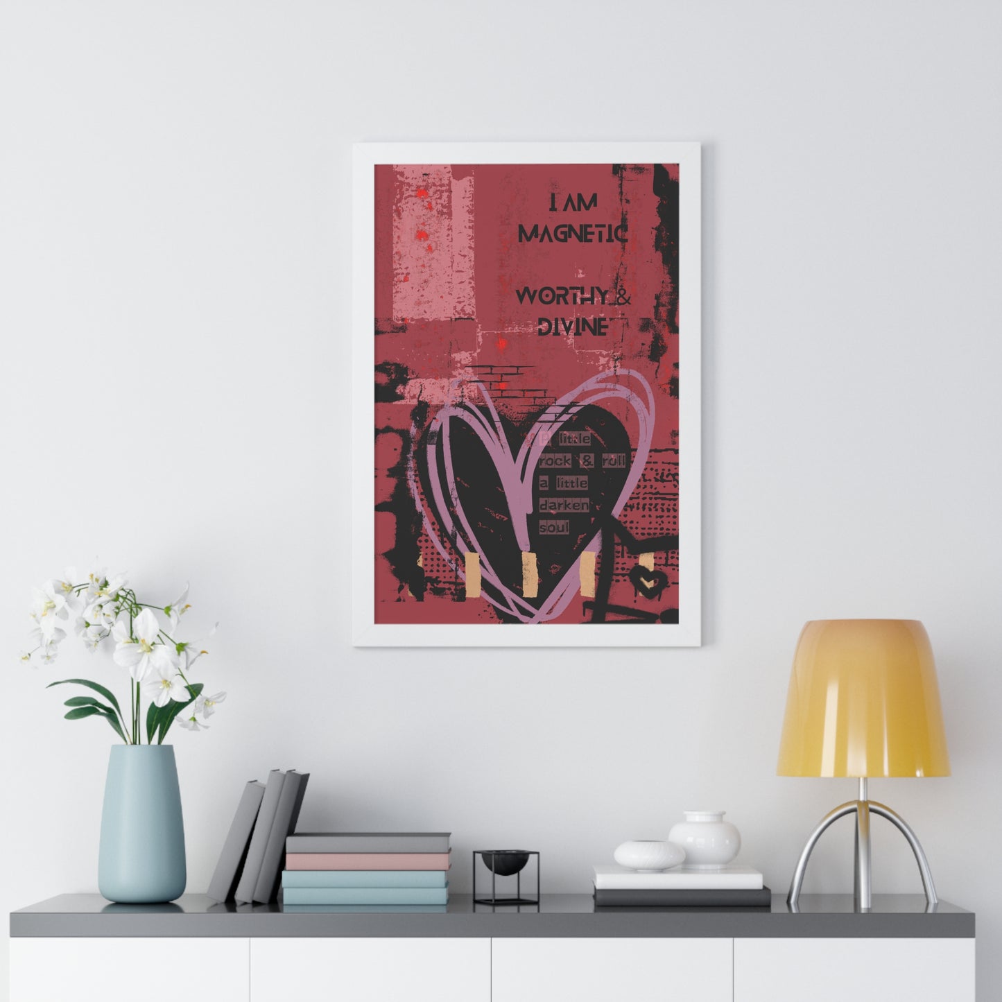 Framed Poster — "I Am Magnetic, Worthy & Divine" Inspirational Heart Wall Art