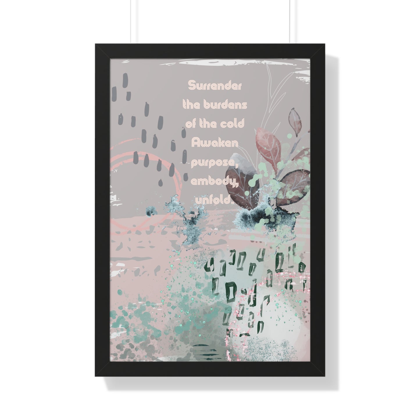 Framed Vertical Poster — Abstract Botanical Art with Inspirational Quote