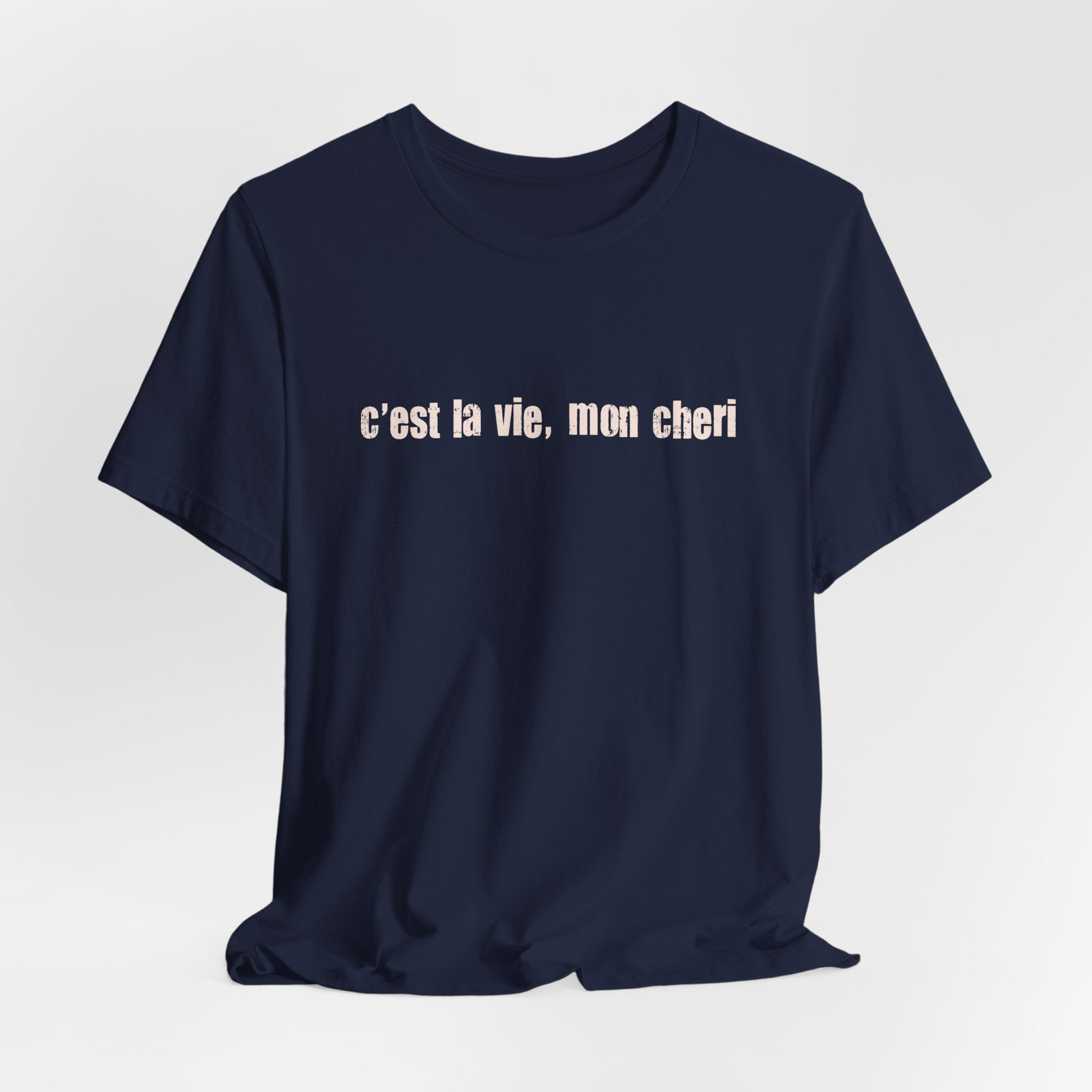C'est la Vie Mon Cheri Tee — French Phrase Graphic T-Shirt - Fortunate Lemon Shop