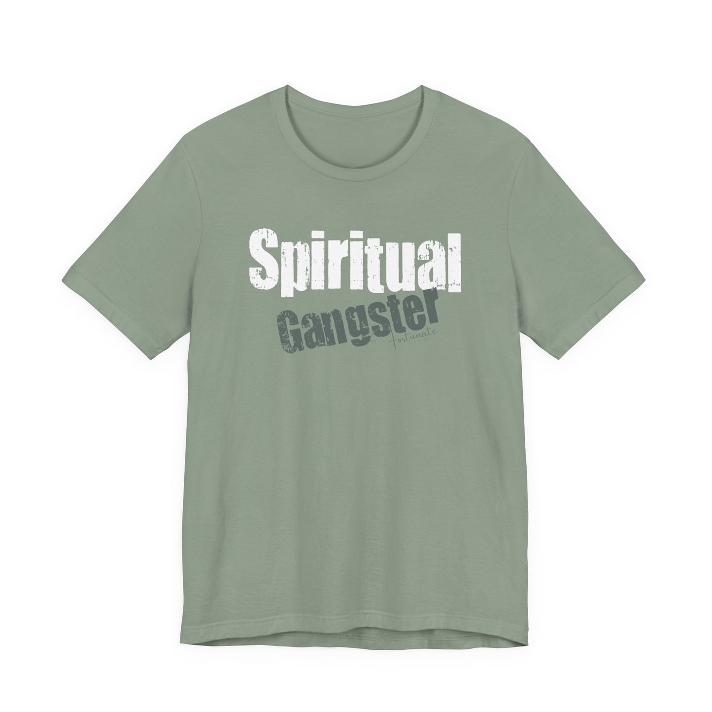 Spiritual Gangster T-Shirt — Inspirational Graphic Tee - Fortunate Lemon Shop