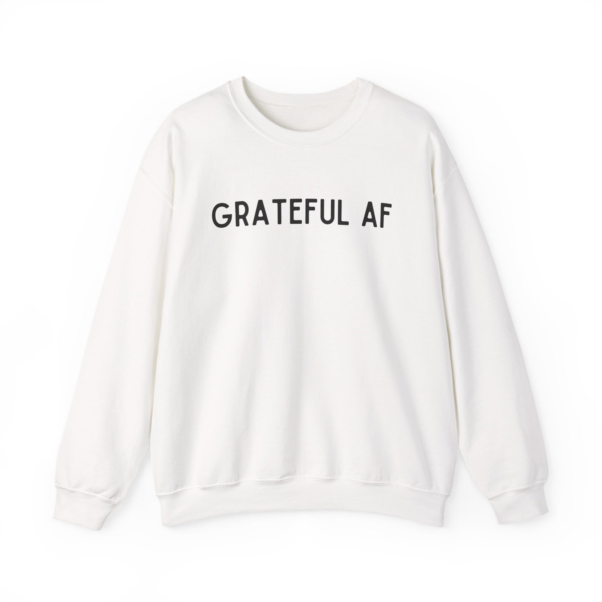 Grateful AF Crewneck Sweatshirt — Minimalist Thankful Graphic Pullover - Fortunate Lemon Shop