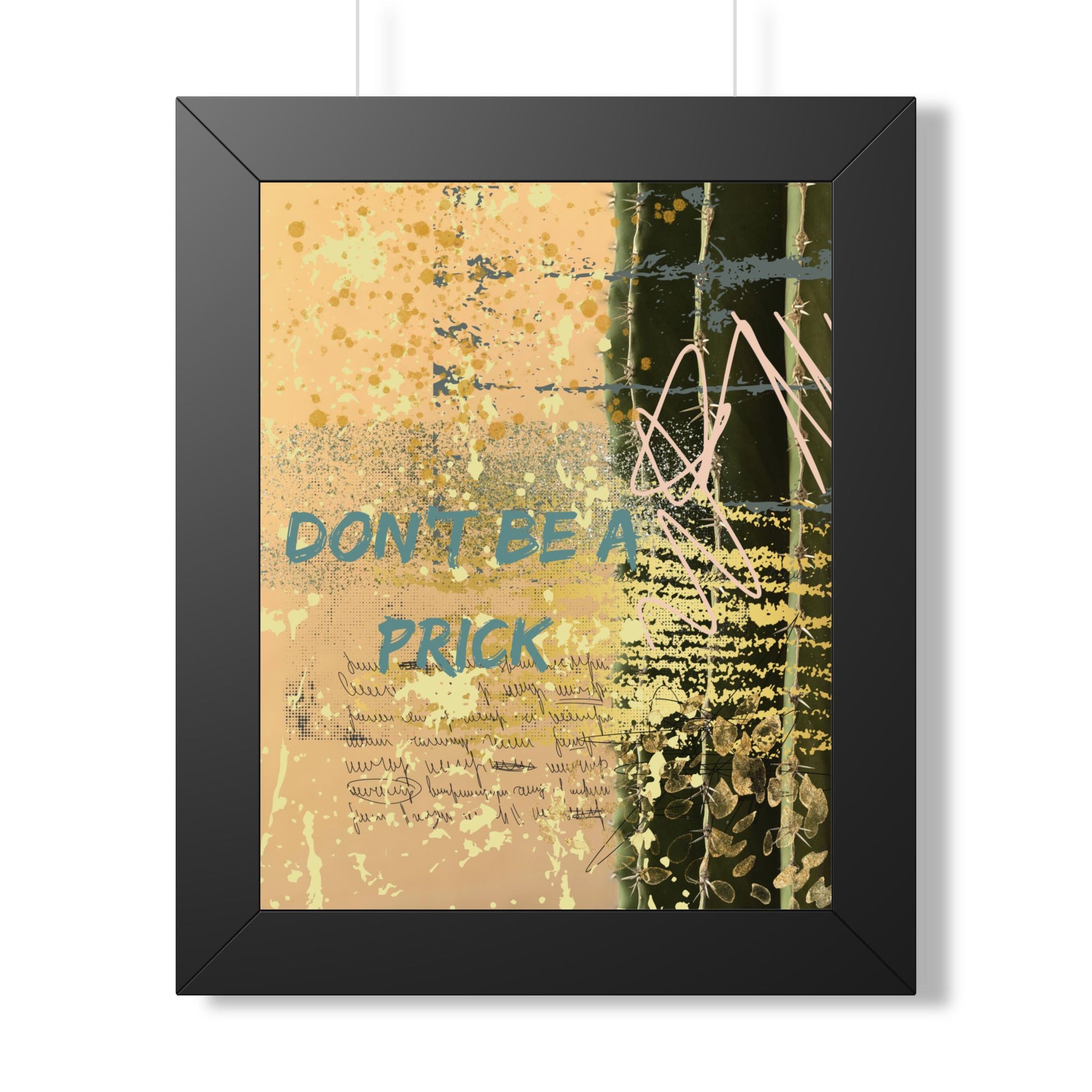 Don't Be a Prick Framed Poster — Bold Abstract Wall Art - Fortunate Lemon Shop