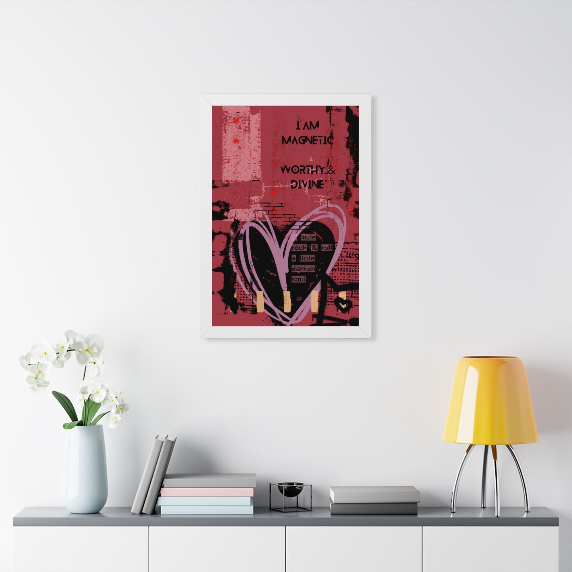 Framed Poster — "I Am Magnetic, Worthy & Divine" Inspirational Heart Wall Art - Fortunate Lemon Shop