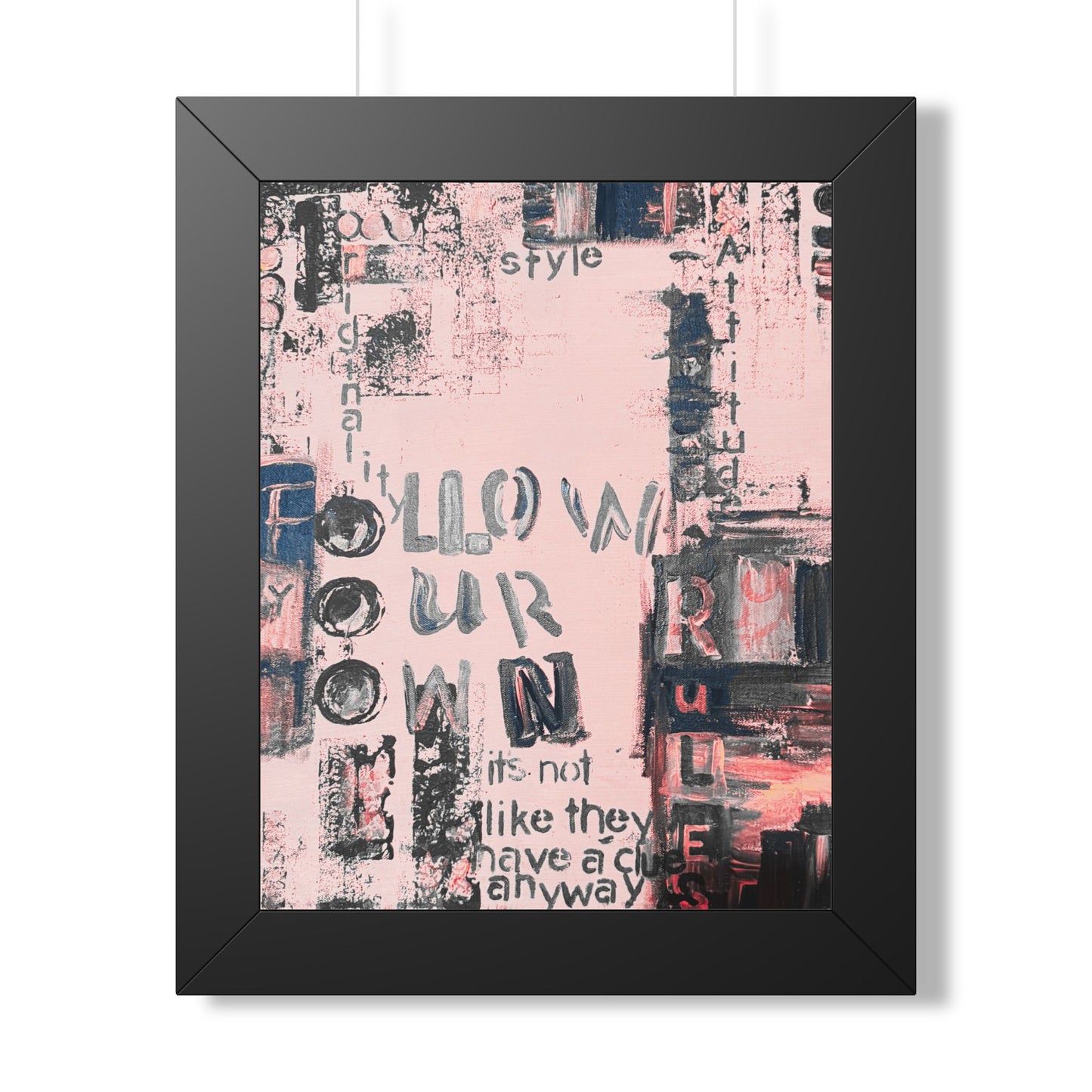 Follow Your Own Rules Framed Poster — Pink Abstract Typography Wall Art - Fortunate Lemon Shop