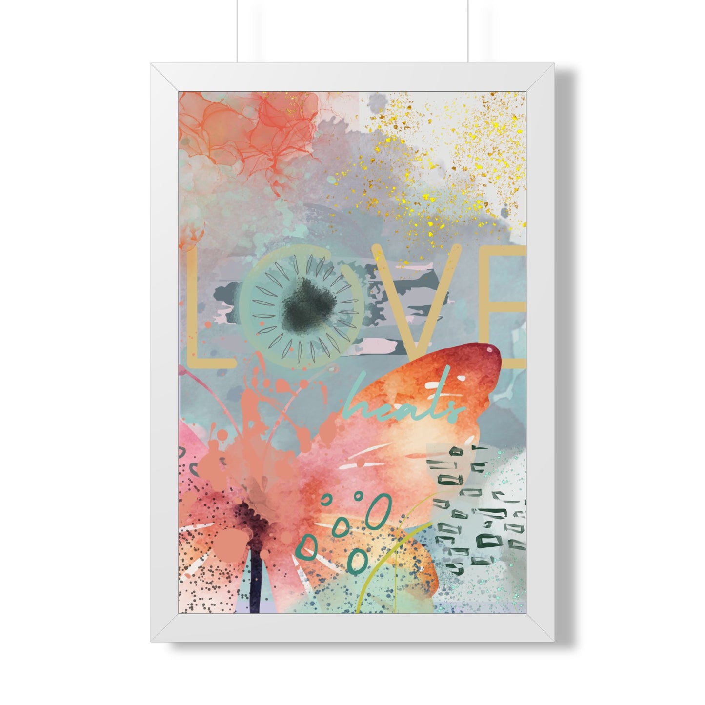 Framed Poster — 'Love Heals' Watercolor Floral Vertical Art Print - Fortunate Lemon Shop