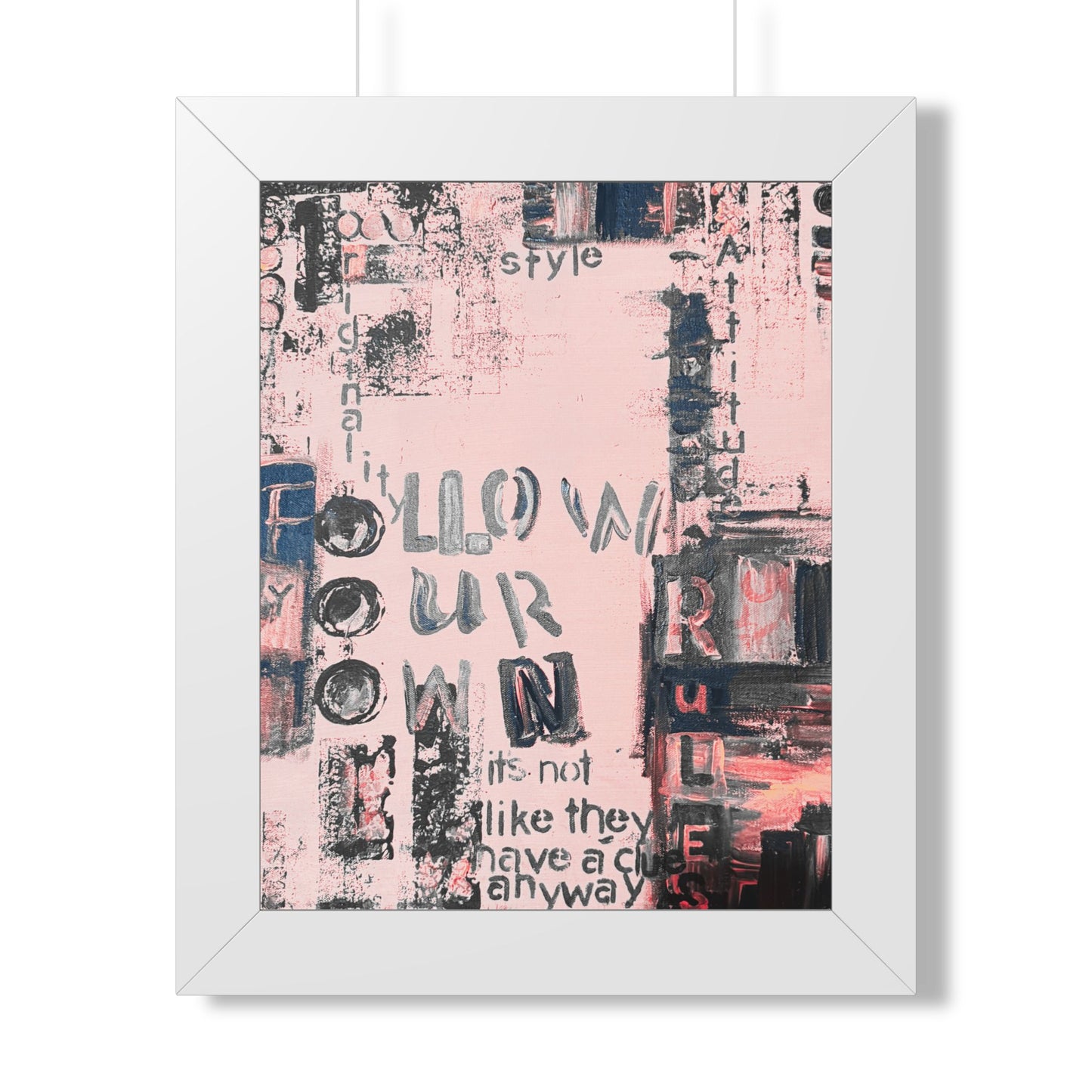 Follow Your Own Rules Framed Poster — Pink Abstract Typography Wall Art - Fortunate Lemon Shop