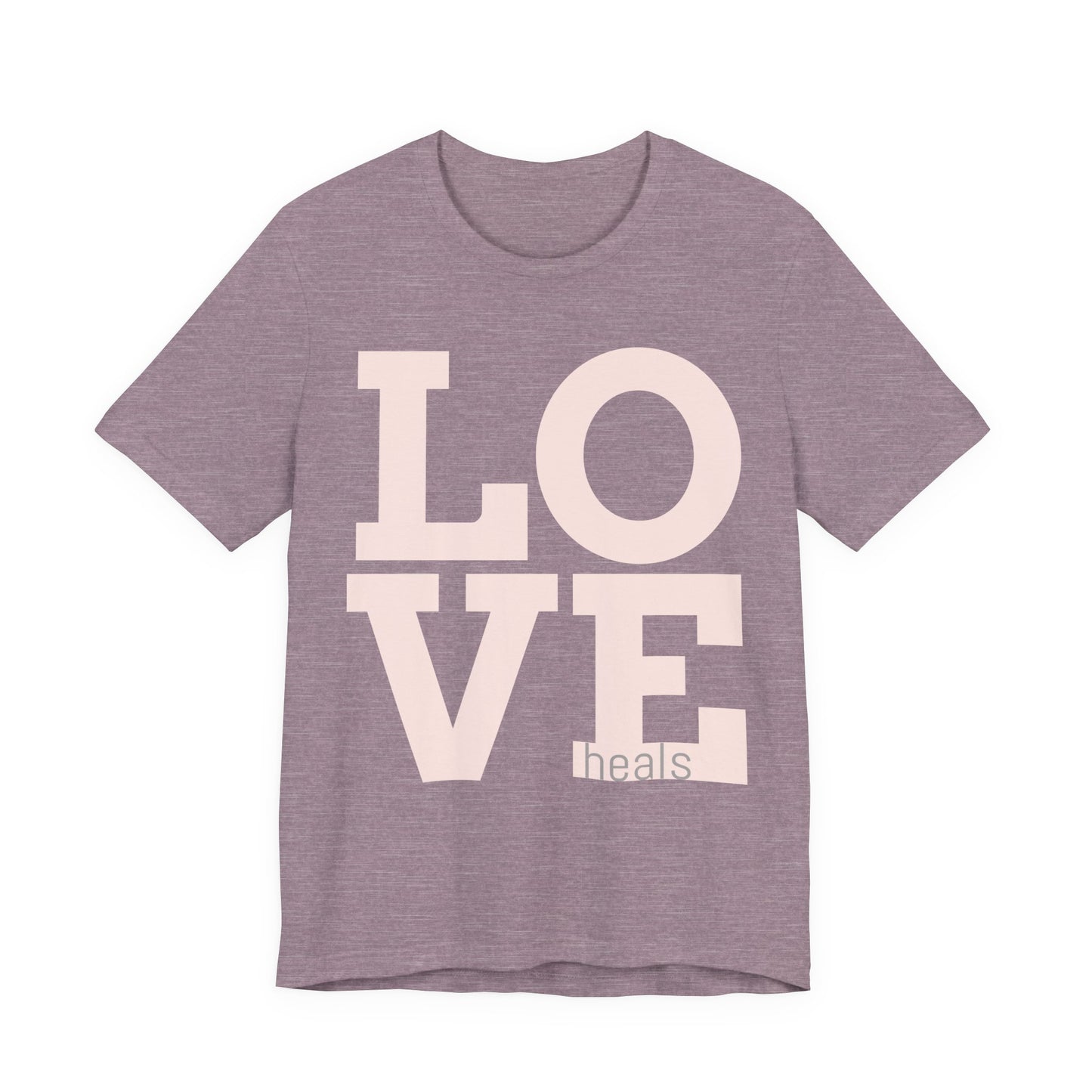 Love Heals Graphic Tee — Inspirational Pink Unisex T-Shirt - Fortunate Lemon Shop