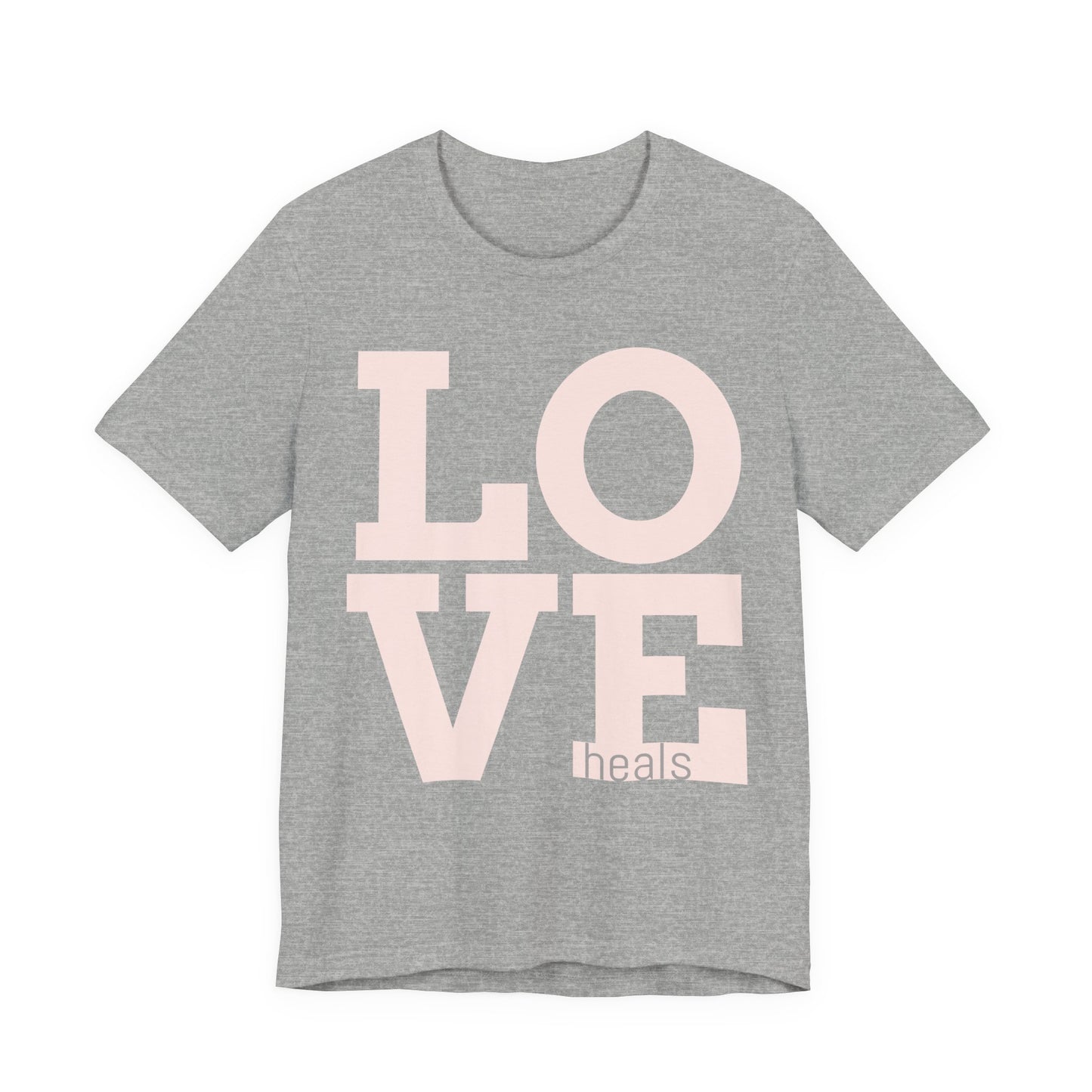 Love Heals Graphic Tee — Inspirational Pink Unisex T-Shirt - Fortunate Lemon Shop