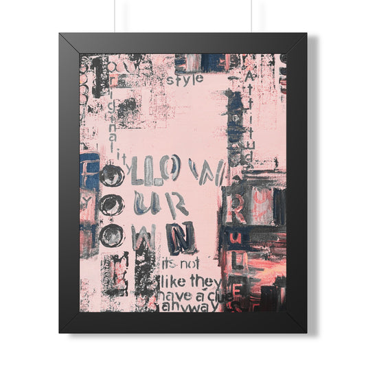Follow Your Own Rules Framed Poster — Pink Abstract Typography Wall Art - Fortunate Lemon Shop