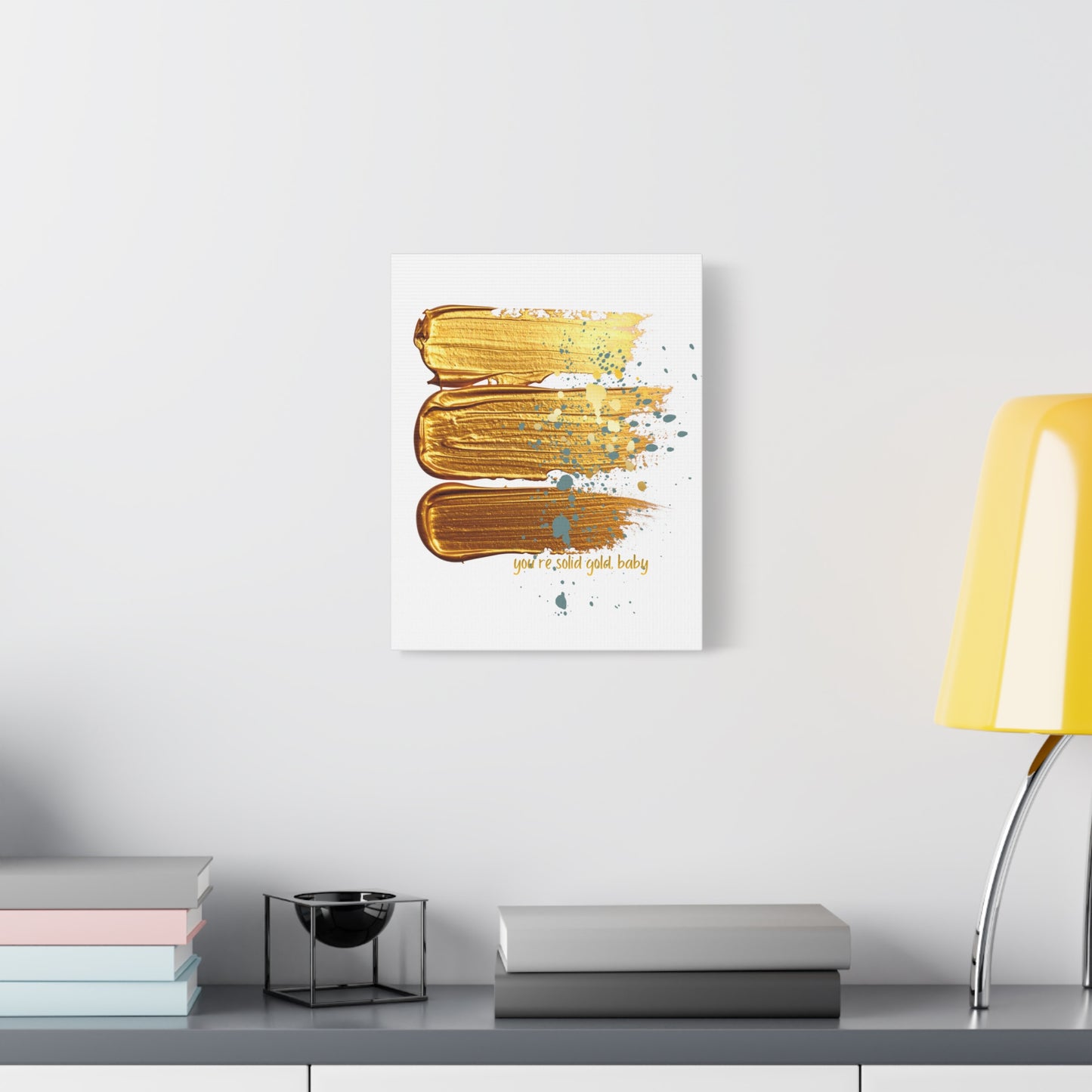 Gold Brushstroke Canvas Art – “You’re Solid Gold, Baby” Stretched Wall Print - Fortunate Lemon Shop