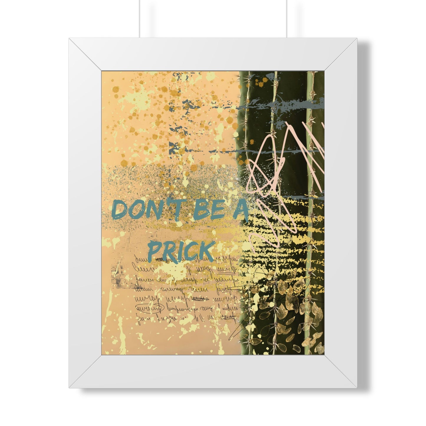Don't Be a Prick Framed Poster — Bold Abstract Wall Art - Fortunate Lemon Shop