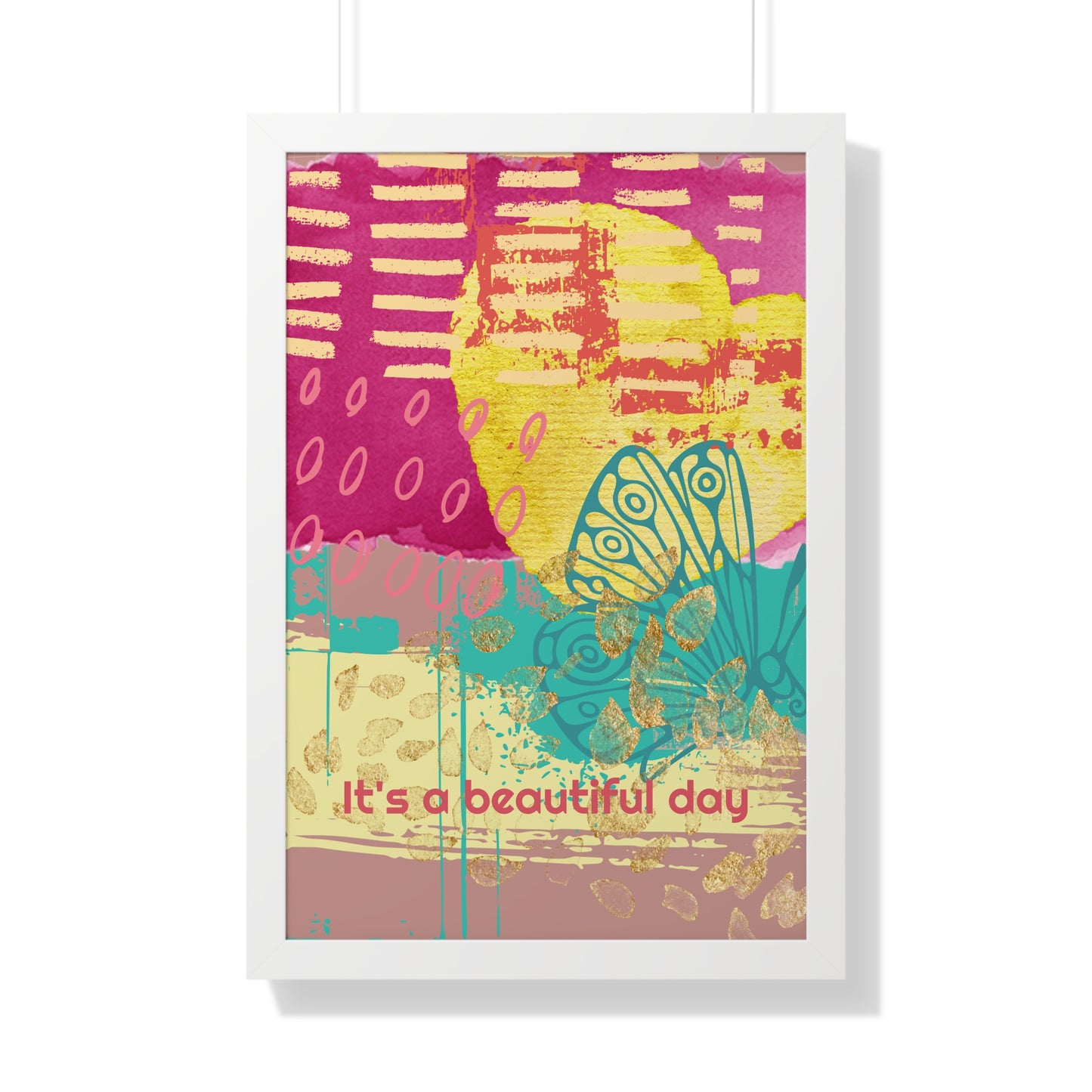 Framed Poster — 'It's a Beautiful Day' Colorful Abstract Butterfly Art