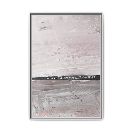 Framed Matte Canvas Art — Soft Abstract Pink "I Am Loved" Print - Fortunate Lemon Shop