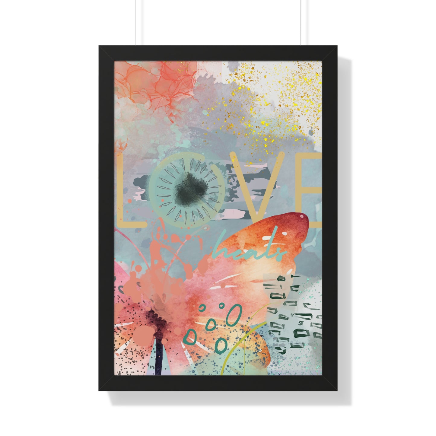 Framed Poster — 'Love Heals' Watercolor Floral Vertical Art Print