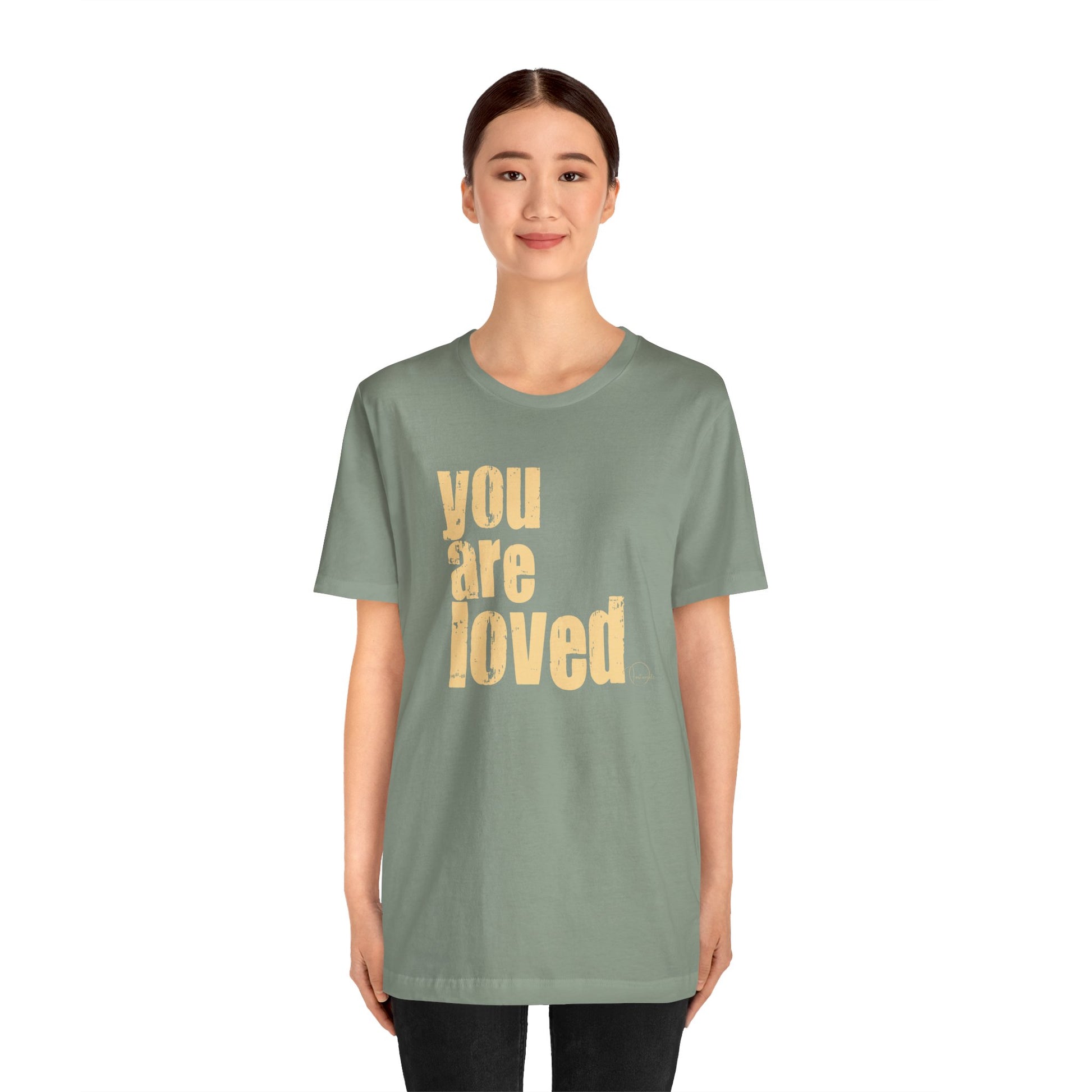You Are Loved Tee — Positive Message Graphic T-Shirt - Fortunate Lemon Shop