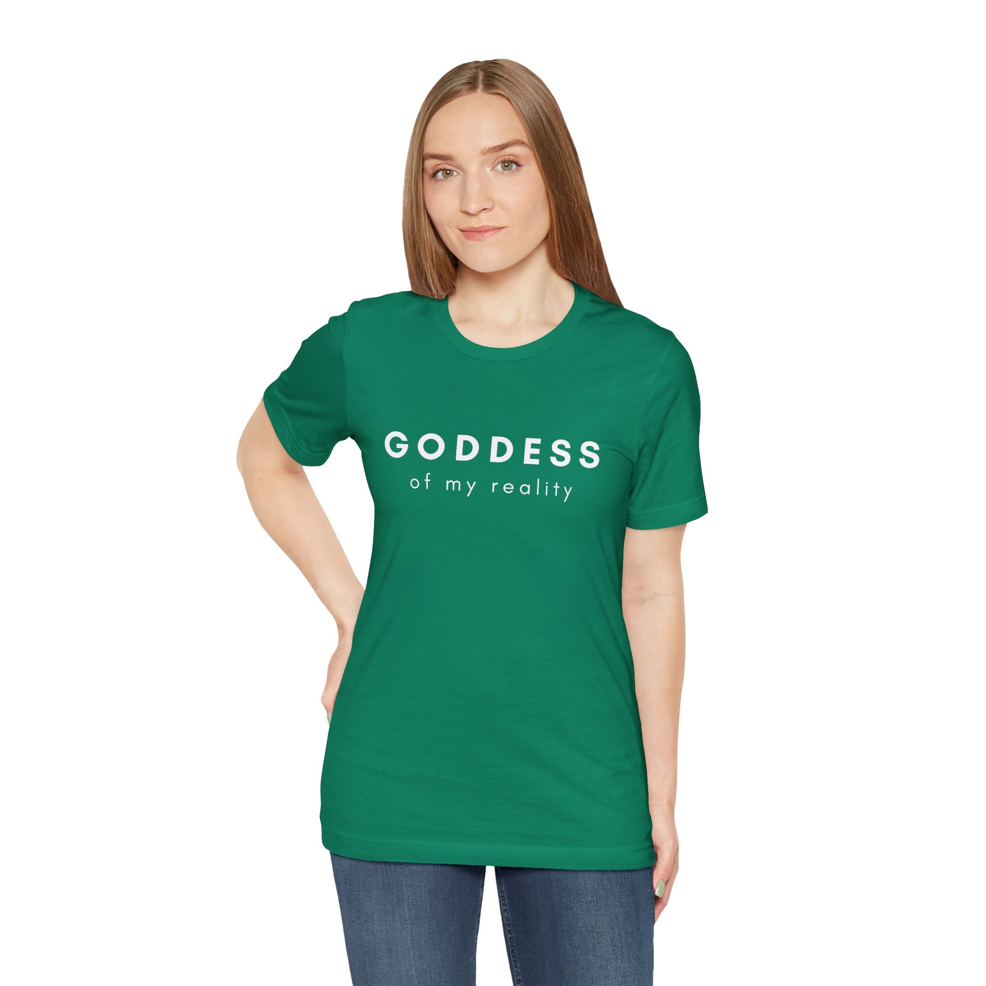 Goddess of My Reality Tee — Empowering Women Inspirational T-Shirt - Fortunate Lemon Shop