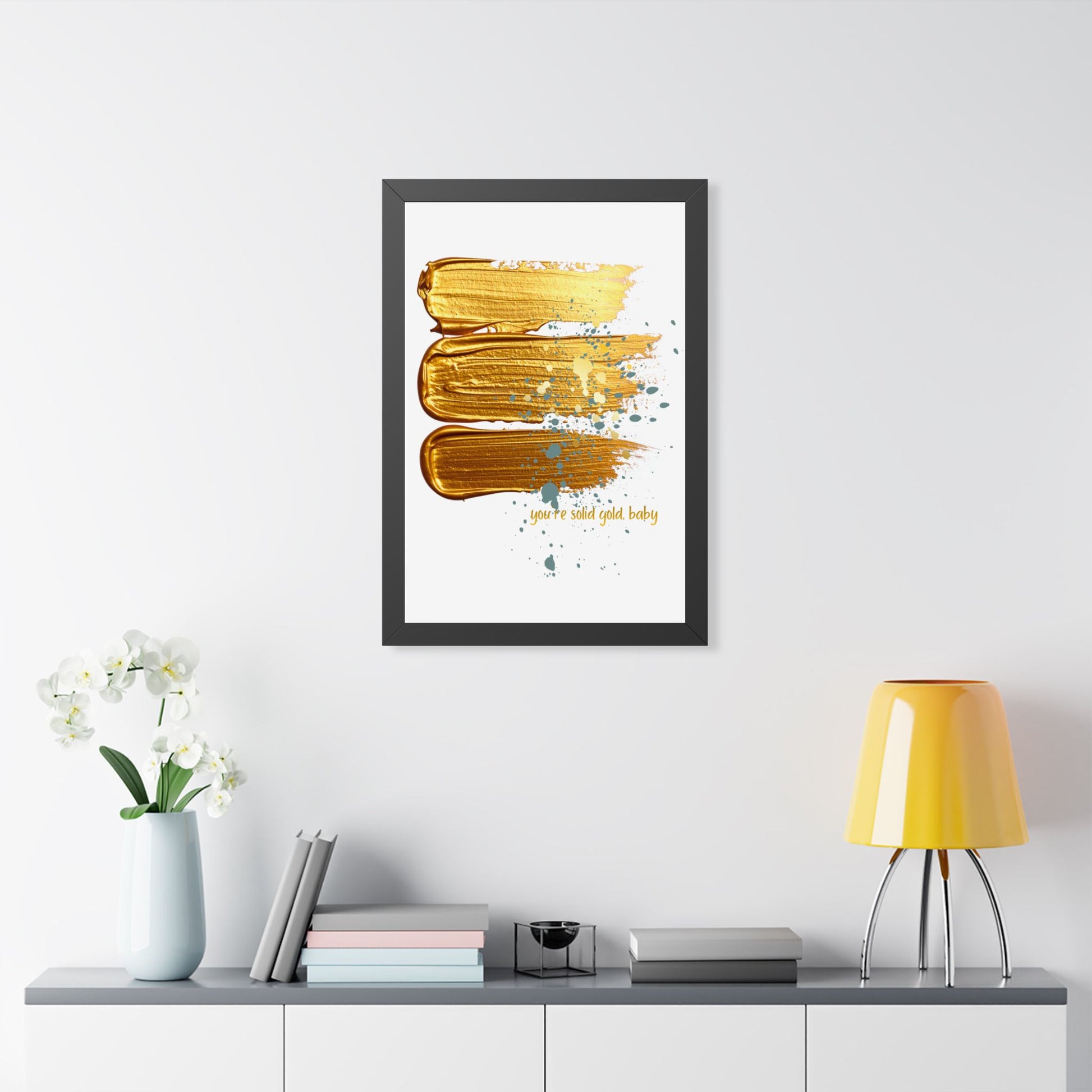 Framed Poster — 'You're Solid Gold, Baby' Abstract Gold Brushstroke Wall Art - Fortunate Lemon Shop