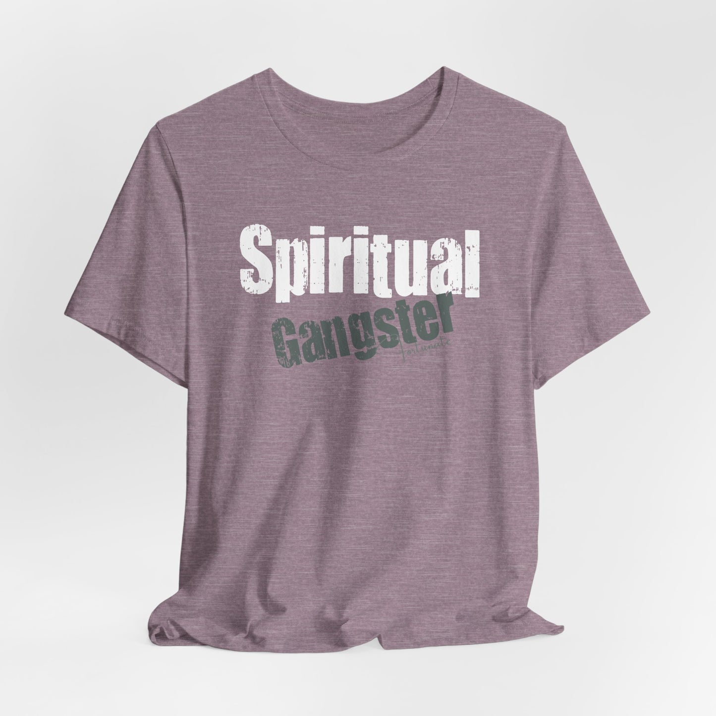 Spiritual Gangster T-Shirt — Inspirational Graphic Tee - Fortunate Lemon Shop