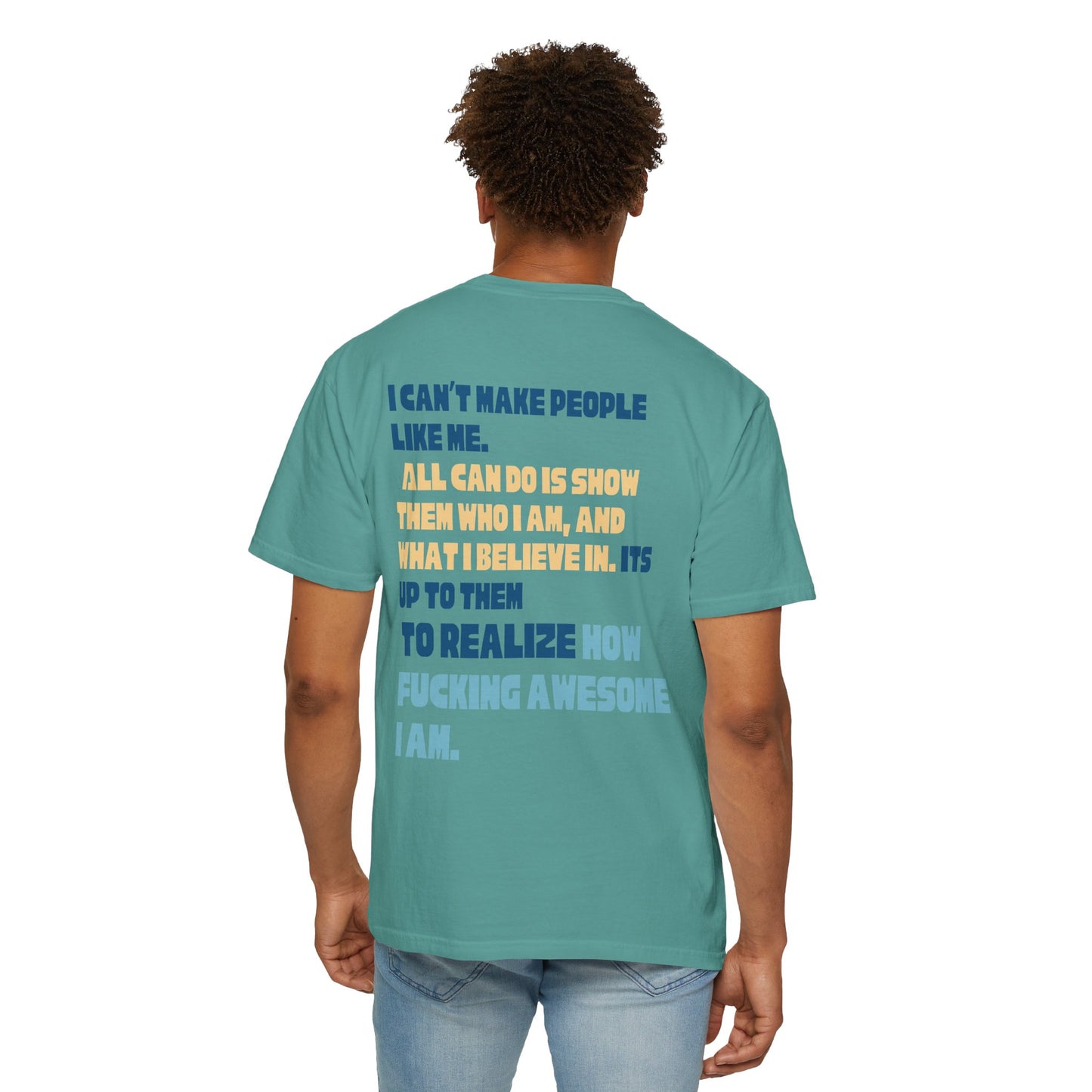 T-Shirt — “You’re Welcome” Motivational Graphic Tee (Back Quote: "I Can’t Make People Like Me…") - Fortunate Lemon Shop