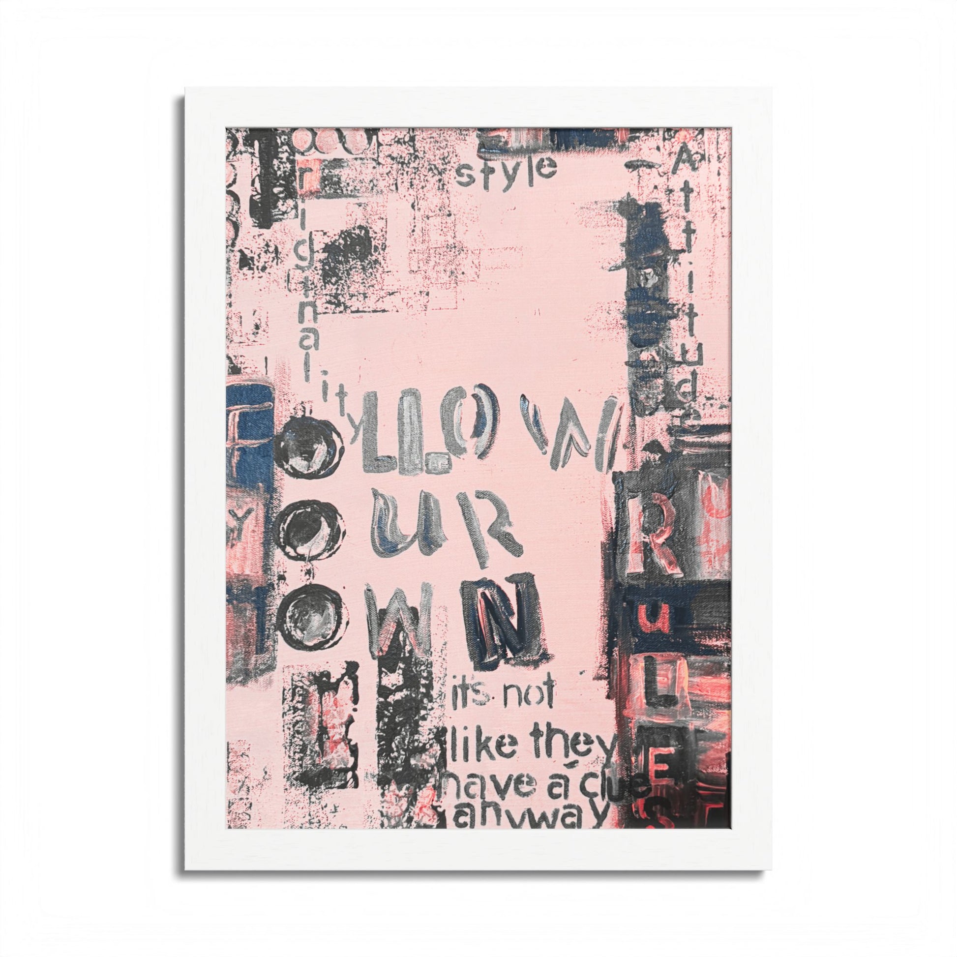 Follow Your Own Way — Abstract Pink Framed Poster - Fortunate Lemon Shop
