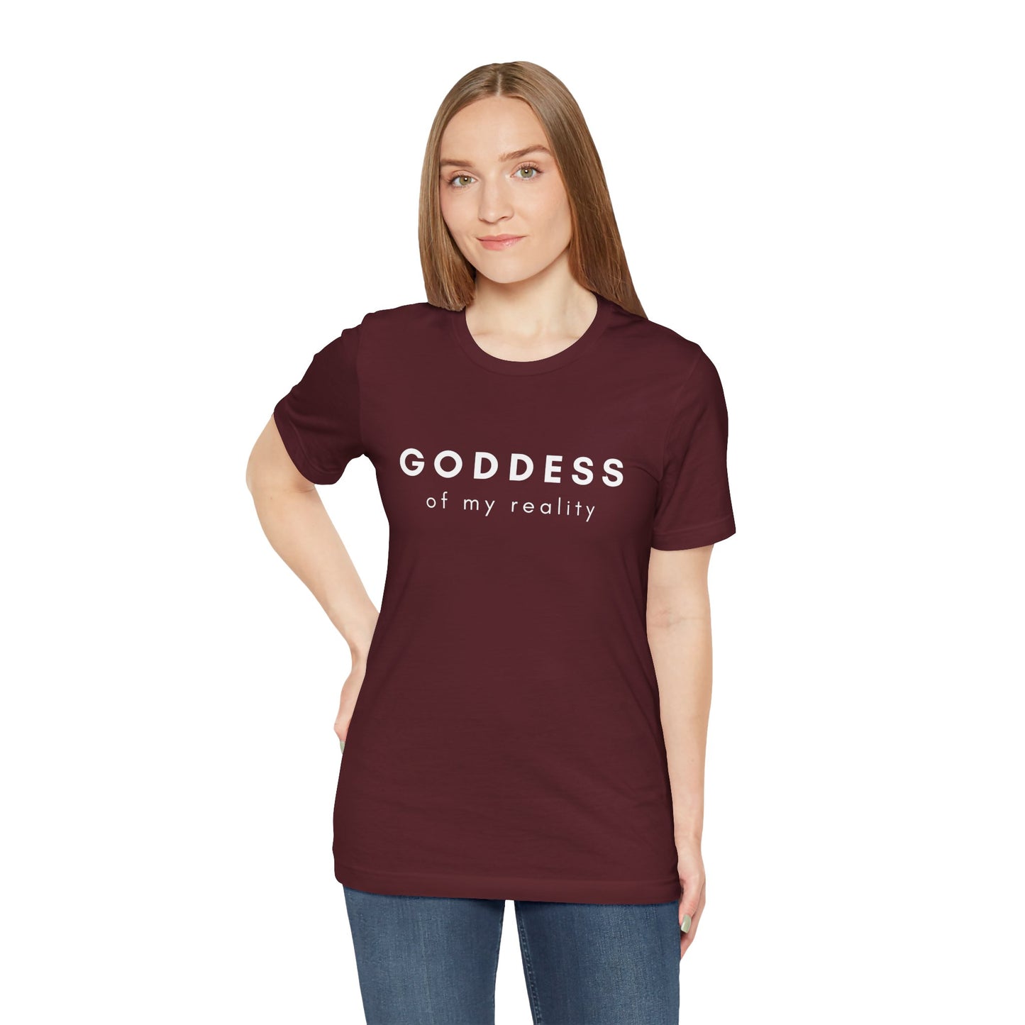 Goddess of My Reality Tee — Empowering Women Inspirational T-Shirt - Fortunate Lemon Shop