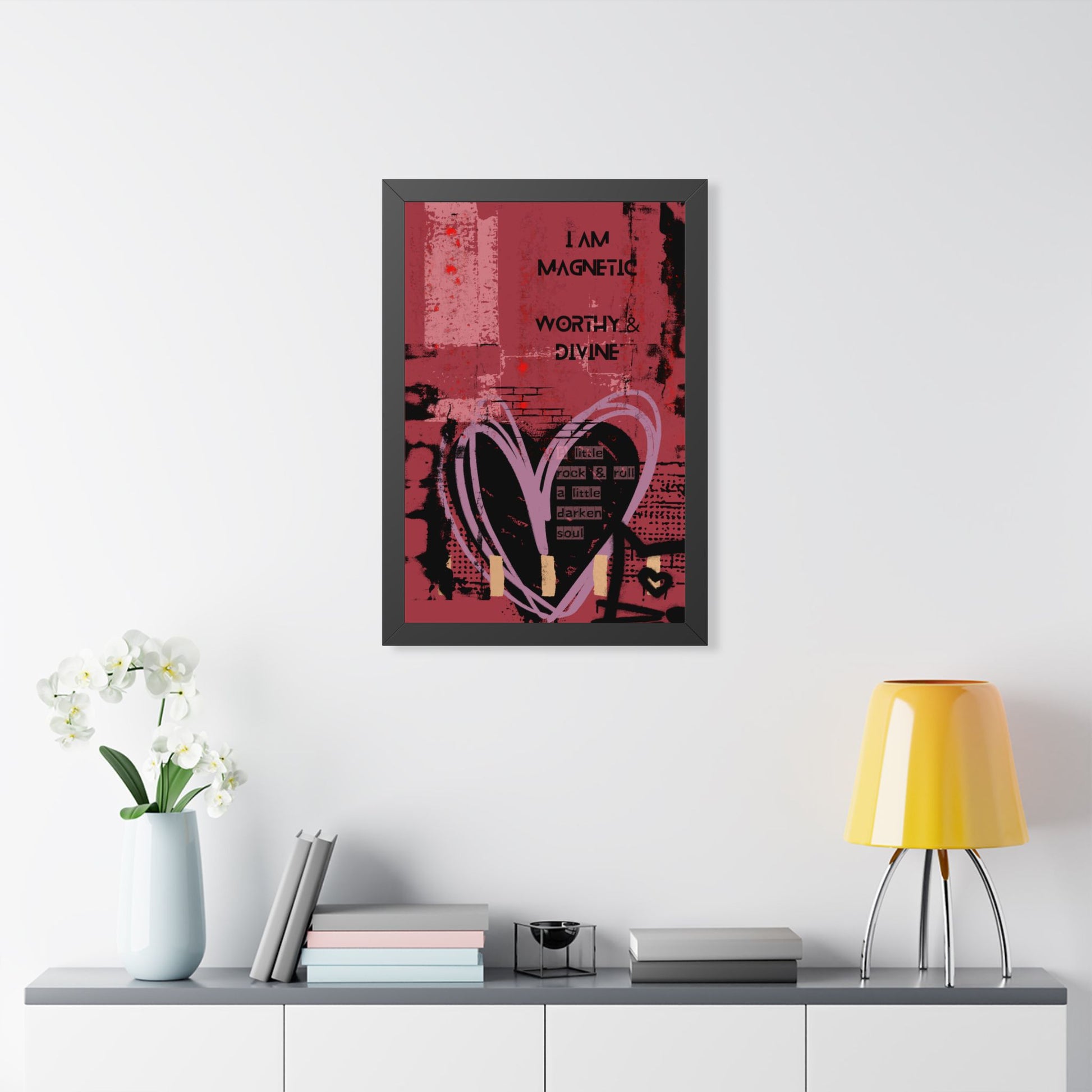 Framed Poster — "I Am Magnetic, Worthy & Divine" Inspirational Heart Wall Art - Fortunate Lemon Shop