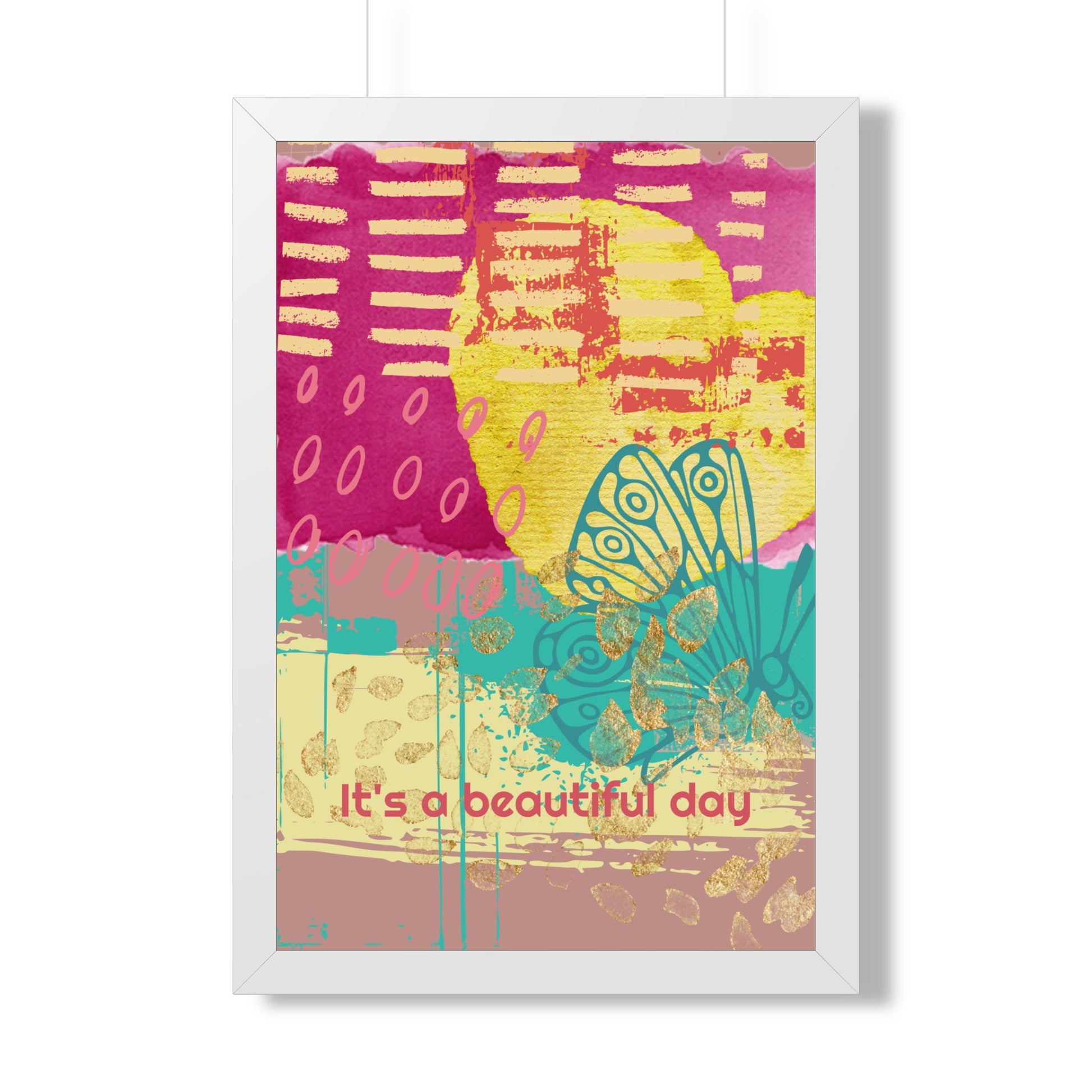 Framed Poster — 'It's a Beautiful Day' Colorful Abstract Butterfly Art - Fortunate Lemon Shop