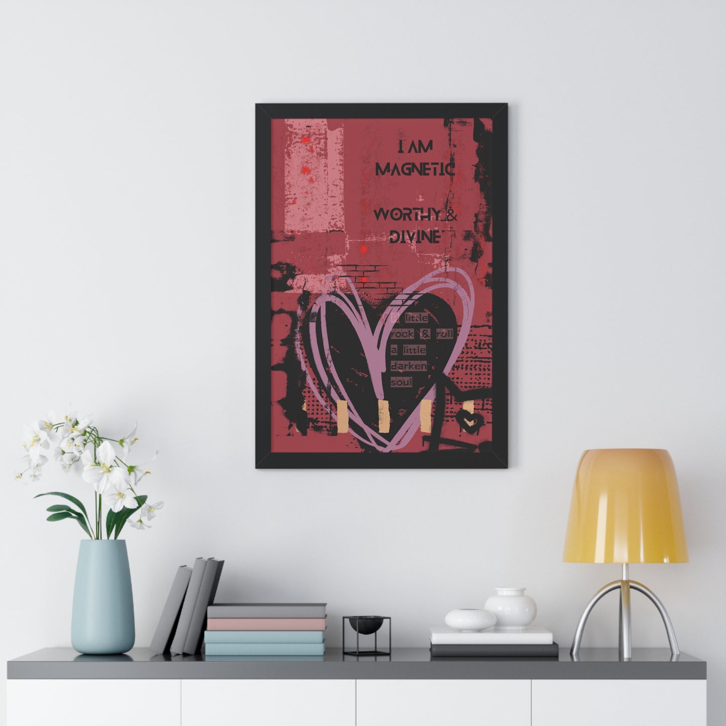Framed Poster — "I Am Magnetic, Worthy & Divine" Inspirational Heart Wall Art
