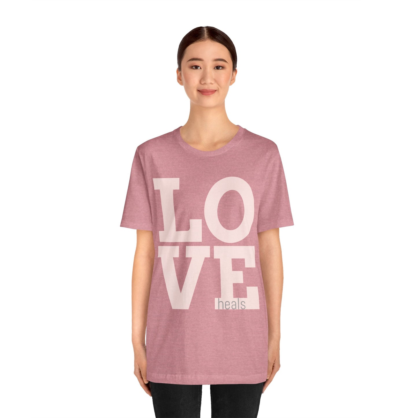Love Heals Graphic Tee — Inspirational Pink Unisex T-Shirt - Fortunate Lemon Shop