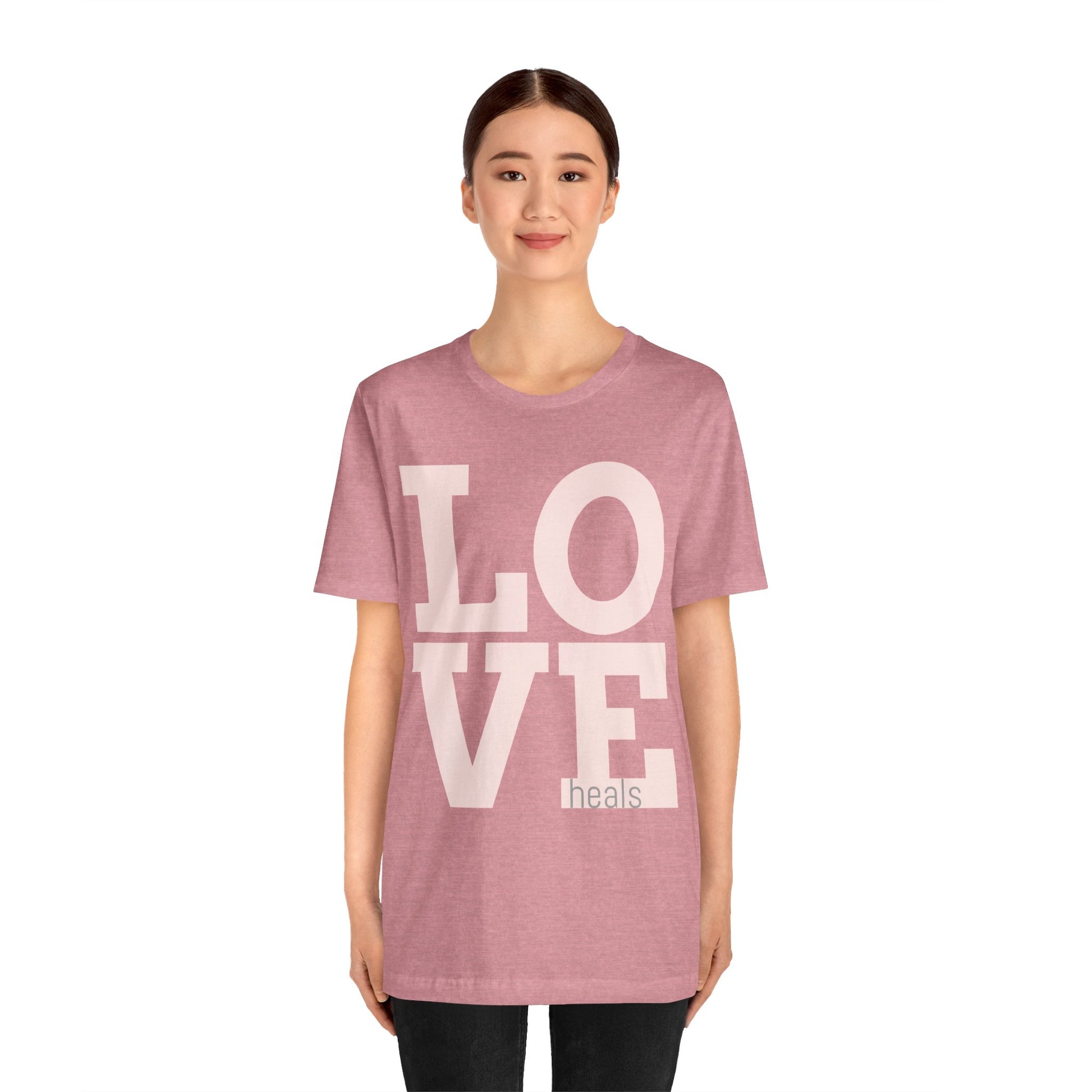 Love Heals Graphic Tee — Inspirational Pink Unisex T-Shirt - Fortunate Lemon Shop