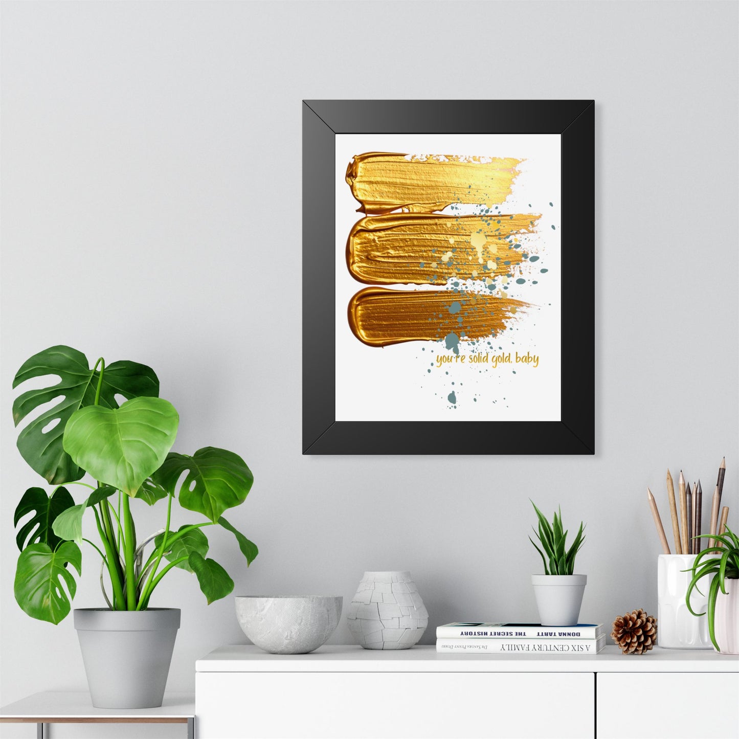 Framed Poster — 'You're Solid Gold, Baby' Abstract Gold Brushstroke Wall Art - Fortunate Lemon Shop