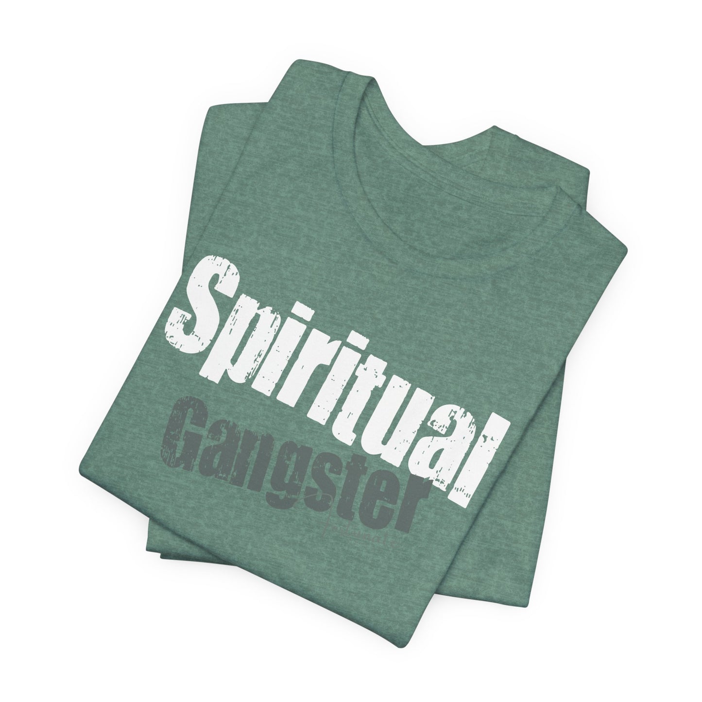 Spiritual Gangster T-Shirt — Inspirational Graphic Tee - Fortunate Lemon Shop