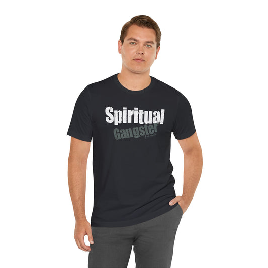Spiritual Gangster T-Shirt — Inspirational Graphic Tee - Fortunate Lemon Shop