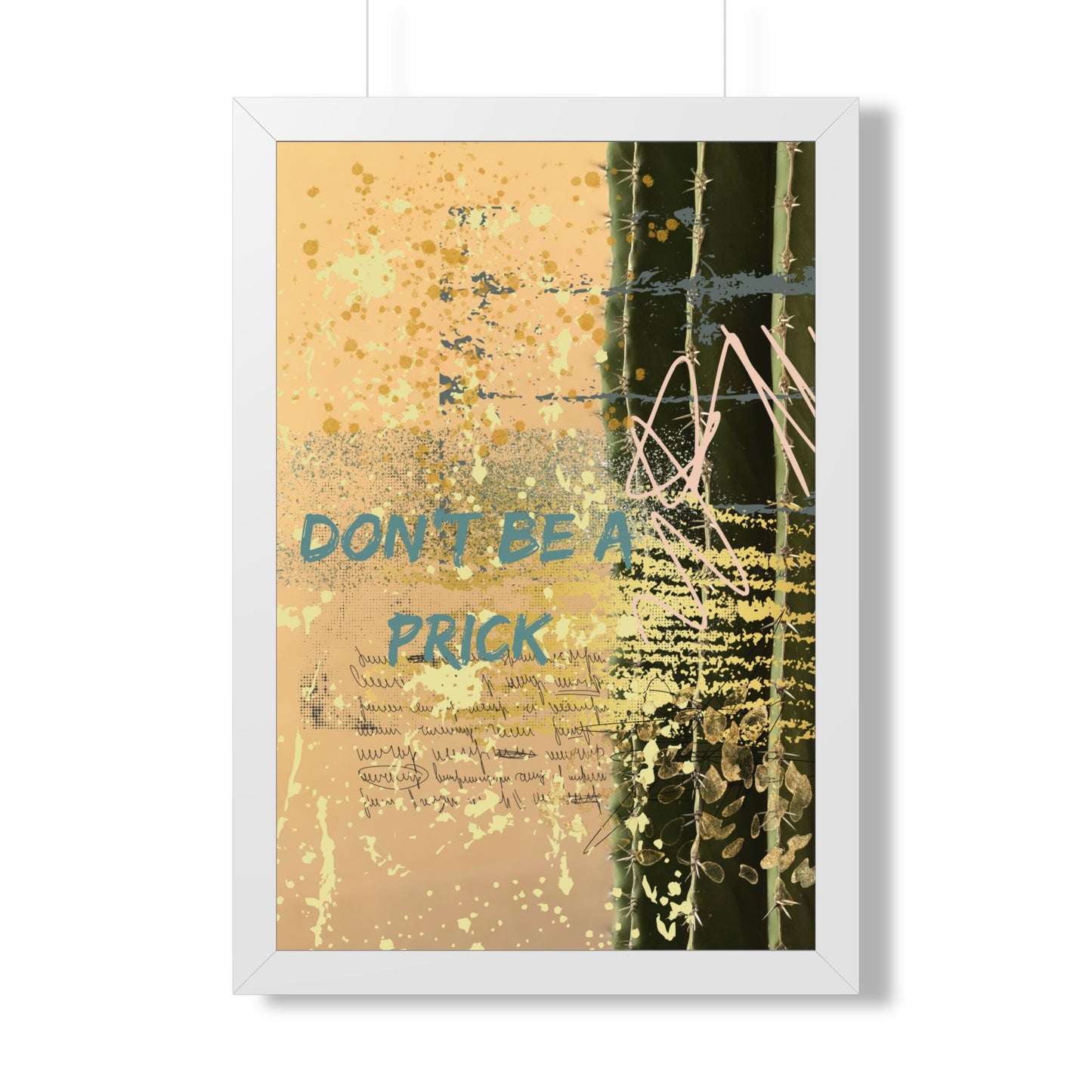 Don't Be a Prick Framed Poster — Bold Abstract Wall Art - Fortunate Lemon Shop