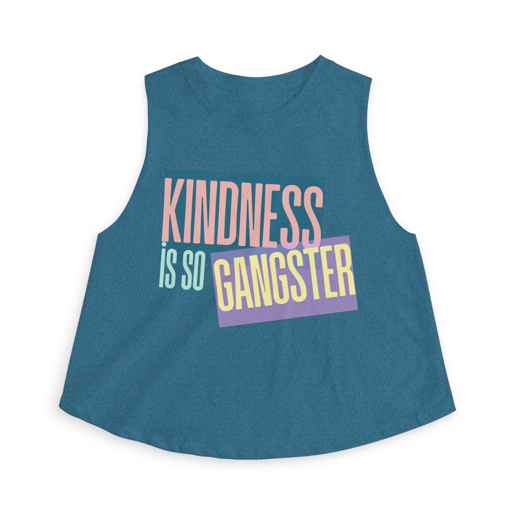 Kindness Is So Gangster Crop Top — Bold Positive Graphic Women's Tank - Fortunate Lemon Shop