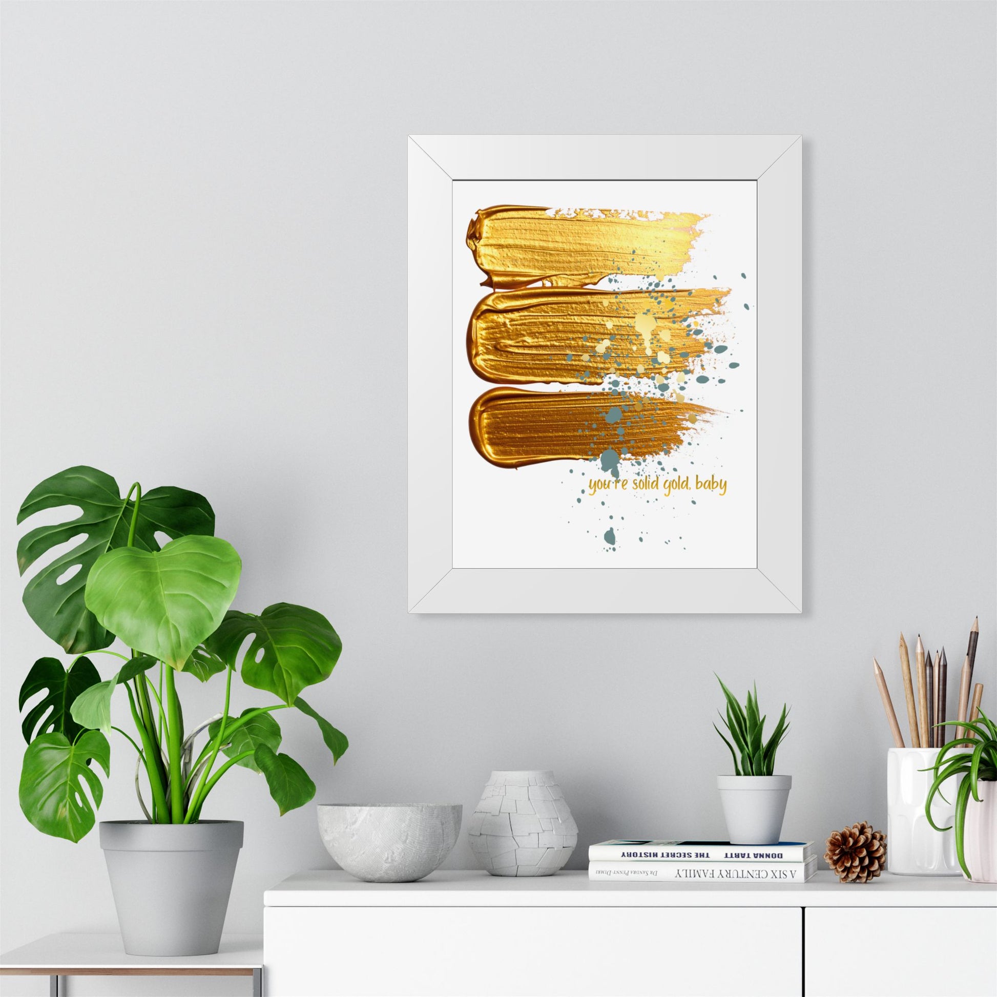 Framed Poster — 'You're Solid Gold, Baby' Abstract Gold Brushstroke Wall Art - Fortunate Lemon Shop