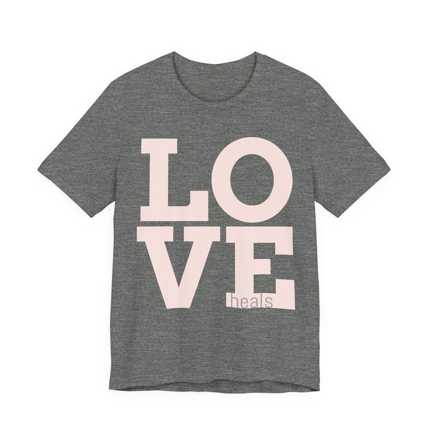 Love Heals Graphic Tee — Inspirational Pink Unisex T-Shirt - Fortunate Lemon Shop