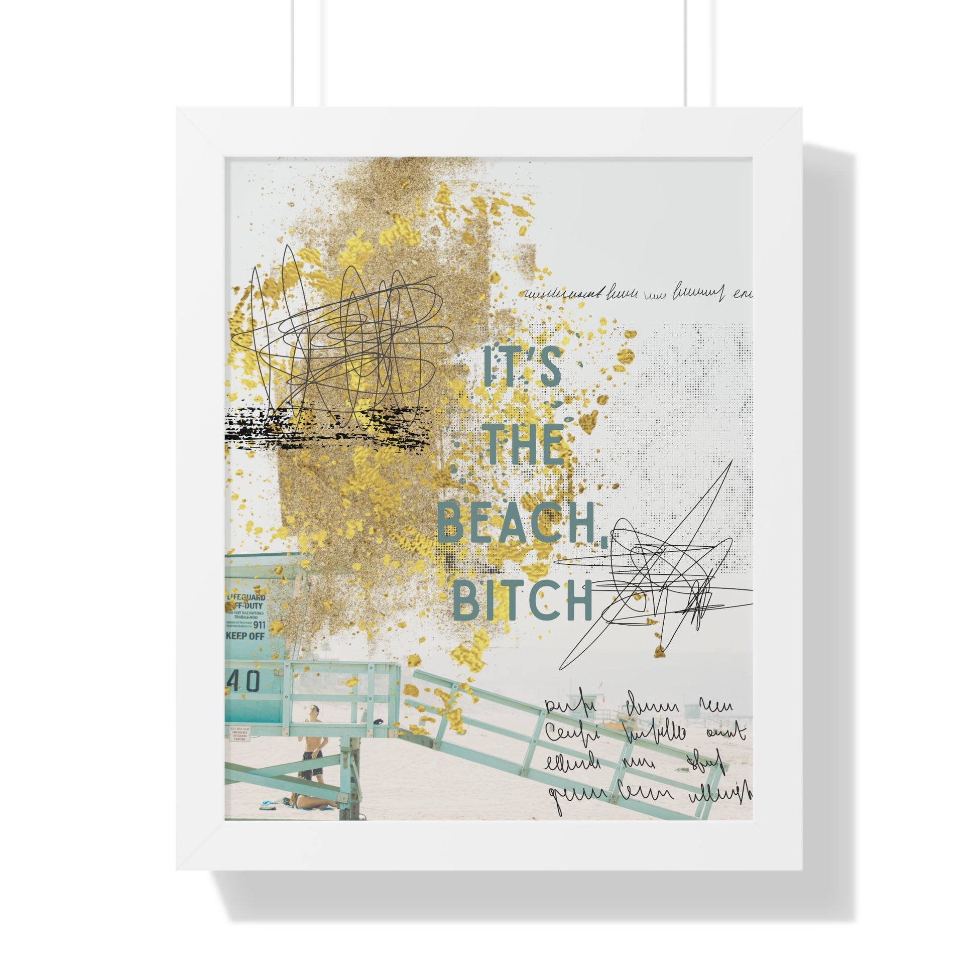 Framed Poster - “It’s The Beach, Bitch” Coastal Wall Art (Vertical) - Fortunate Lemon Shop
