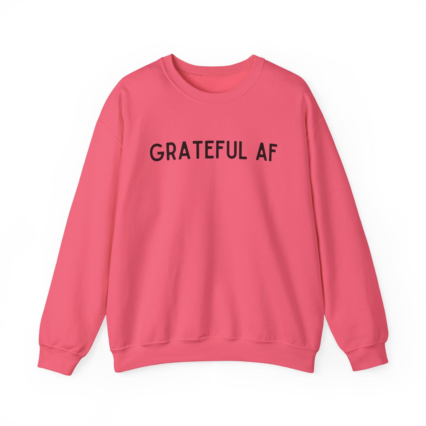 Grateful AF Crewneck Sweatshirt — Minimalist Thankful Graphic Pullover - Fortunate Lemon Shop