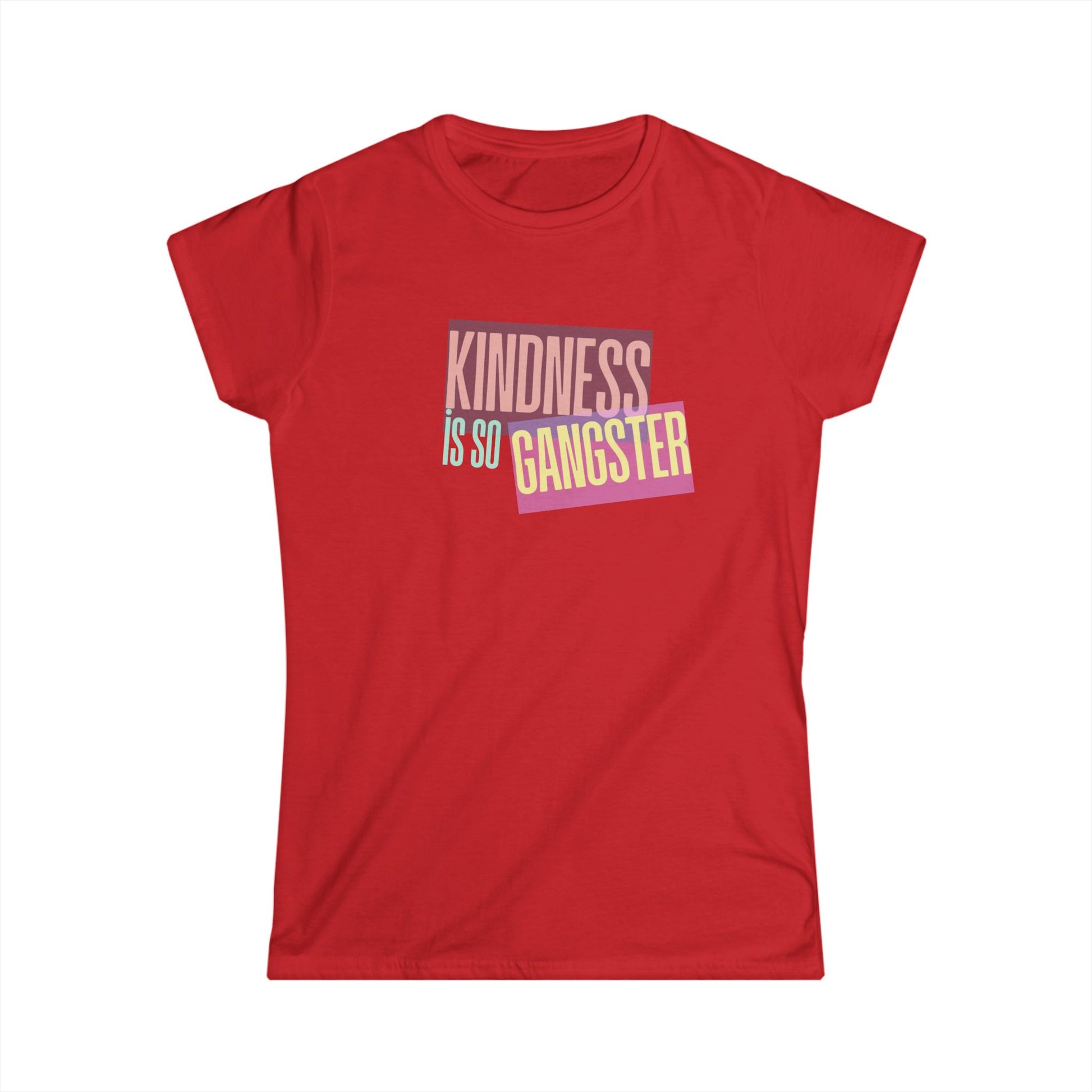 Kindness Is So Gangster Women’s Tee — Retro Pastel Graphic Shirt - Fortunate Lemon Shop