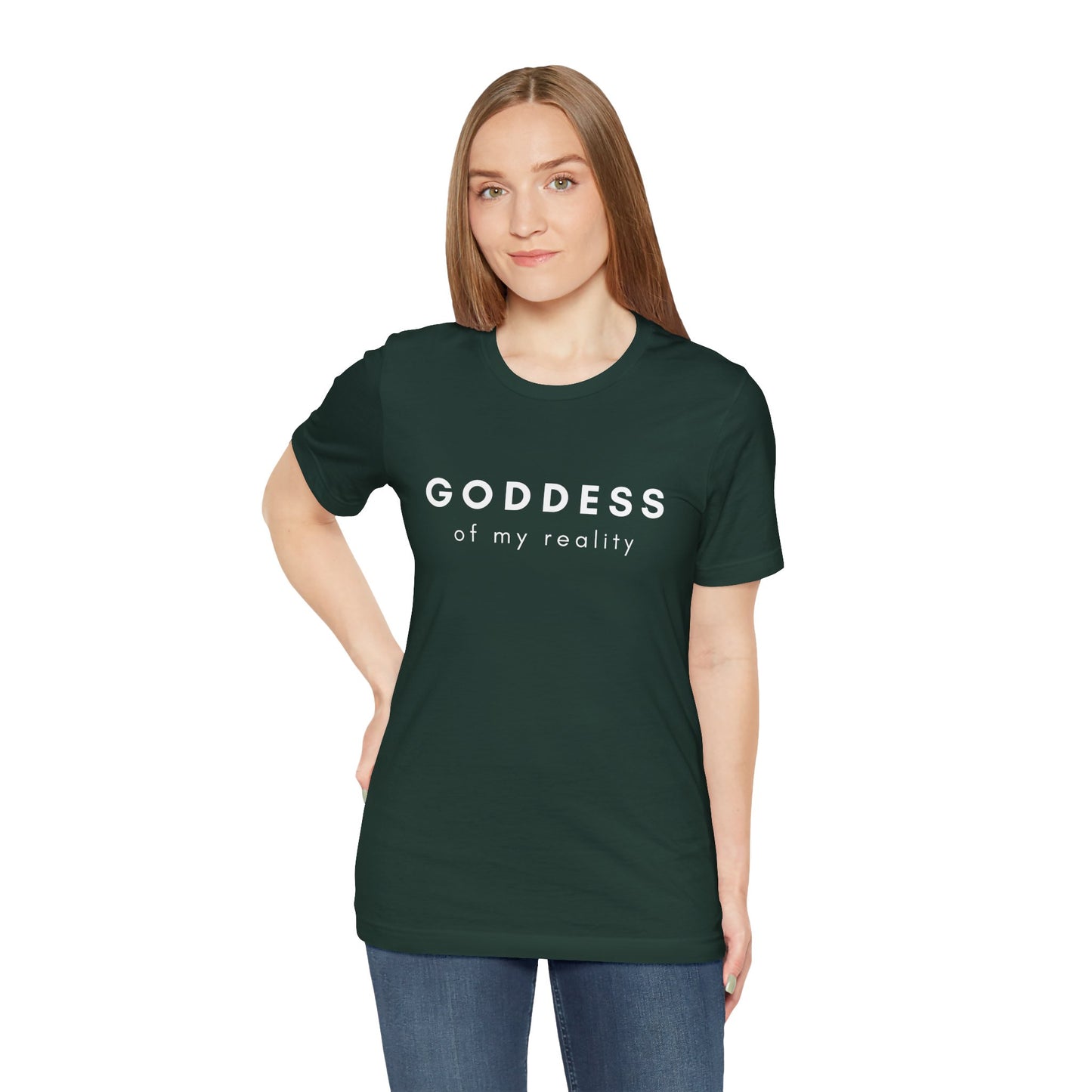 Goddess of My Reality Tee — Empowering Women Inspirational T-Shirt - Fortunate Lemon Shop
