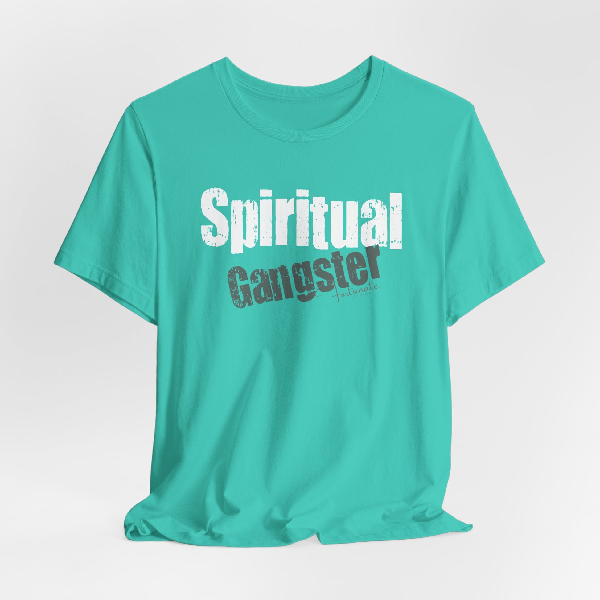 Spiritual Gangster T-Shirt — Inspirational Graphic Tee - Fortunate Lemon Shop