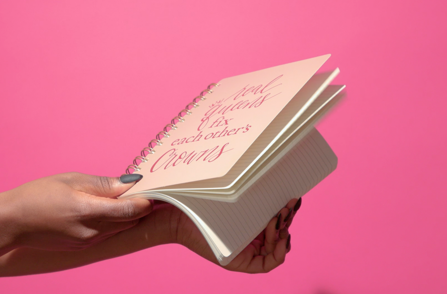 Real Queens Fix Each Other's Crowns Spiral Notebook in Blush Palette | - Fortunate Lemon Shop